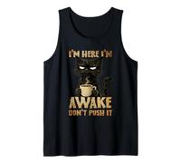Grumpy Black Cat Coffee I m Awake Dont Push Its Mood Morning Tank Top