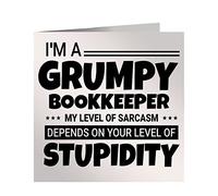 Grumpy Bookkeeper Birthday Card My Level Of Sarcasm Depends On Your Level Of Stupidity Slogan