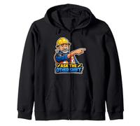 Grumpy Builder "Ask the Other Shift" Zip Hoodie