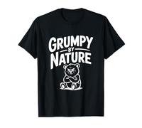 Grumpy by Nature Funny Bear Lover T-Shirt