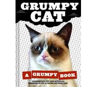 Grumpy Cat: A Grumpy Book for Grumpy Days
