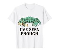 Grumpy Crab Letter of Dismissal I’ve Seen Enough Crustacean T-Shirt