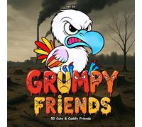 Grumpy Friends: 50 Cute & Cuddly Friends