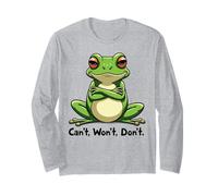 Grumpy Frog Attitude Can’t Won’t Don’t Long Sleeve T-Shirt