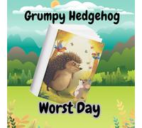 Grumpy Hedgehog Worst Day