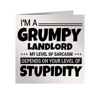 Grumpy Landlord Birthday Card My Level Of Sarcasm Depends On Your Level Of Stupidity Slogan