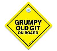 Grumpy Old Git Car Sign, Baby on Board Sign, Elderly Driver Sign