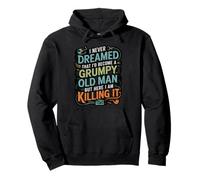 Grumpy Old Man But Killing It Design Pullover Hoodie