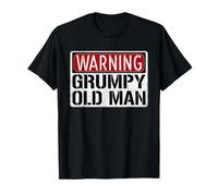 Grumpy Old Man Warning Sign T-Shirt