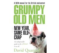 Grumpy Old Men: New Year, Same Old Crap