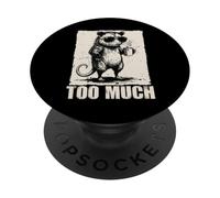 Grumpy Opossum "Too Much" Funny Introverts Coffee Meme PopSockets Adhesive PopGrip