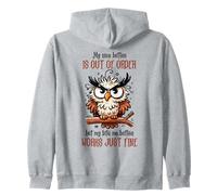 Grumpy Owl My Nice Button Out Of Order Funny Sarcastic Zip Hoodie