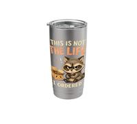 Grumpy Raccoon Not The Life I Ordered Funny Animal Stainless Steel Insulated Tumbler