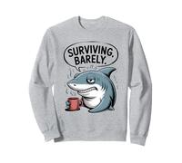 Grumpy Shark Surviving Barely Coffee Lover Deep Sea Moods Sweatshirt