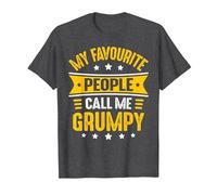 Grumpy Tee Shirt for Men My Favourite People Call me Grumpy T-Shirt, Men, Dark Heather Grey, Large