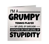 Grumpy Tennis Player Birthday Card My Level Of Sarcasm Depends On Your Level Of Stupidity Slogan