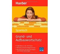 Grund- und Aufbauwortschatz Spanisch: 8 000 Wor, Olaneta, Alvarez.