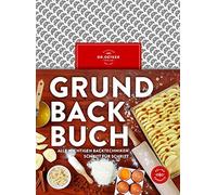 Dr. Oetker Dr. Grundbackbuch: Alle wichtigen Backtechniken Schritt f (Hardback)