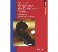 Principles of Double Bass Technique Wolf Book Schott Music Paperback