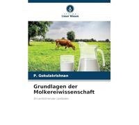 Grundlagen der Molkereiwissenschaft: Ein einführender Leitfaden