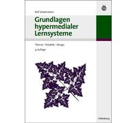 Grundlagen hypermedialer Lernsysteme by Rolf Schulmeister - 9783486273953