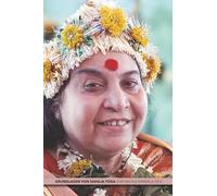 Grundlagen von Sahaja Yoga