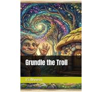 Grundle the Troll