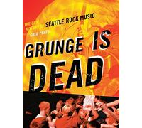 Grunge is Dead