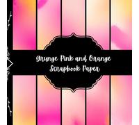 Grunge Pink and Orange Scrapbook Paper, Peach and Rose Junk Journal Paper, Abstract Decorative Paper, DIY Projects, Origami Paper, Collage Sheets, ... 8,5" by 8,5" inches, 10 Designs, 40 Pages