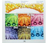 Gruntz George Trumpet Machine - For Flying Out Proud