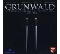 Grunwald 1410-2010: In Honor of Polish Warriors 1410-2010