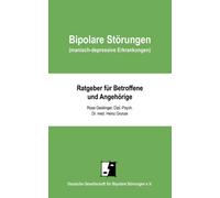 Grunze - Bipolare Strungen manisch-depressive Erkrankungen Ein Ratg - X555z