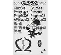 Grup Ses - Program #03: A Mixtape of Rare & Unreleased Beat [CASSETTE]