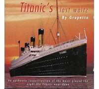 Grupetto - Titanic'S Last Waltz