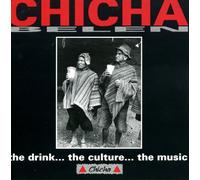 Grupo Belen - Chicha - The Drink