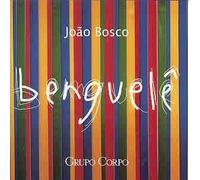 Grupo Corpo - Benguele [Joao Bosco]