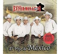 Grupo Exterminador - Hijo De Mexico (+ DVD) [Us Import]