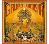 Grupo Fantasma - American Music:.. -Digi-