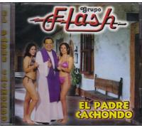 Grupo Flash - El Padre Cachondo