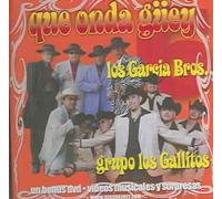 Grupo Gallitos - Que Onda Guey