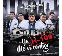Grupo H-100 - Ya Me Vi Contigo