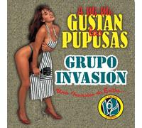 Grupo Invasion - A Mi Me Gustan Las Pupusas