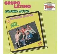 Grupo Latino - Grandes Exitos