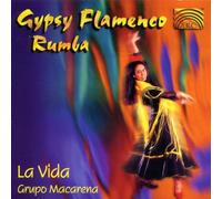 Grupo Macarena - Gypsy Rumba Flamenco: La Vida