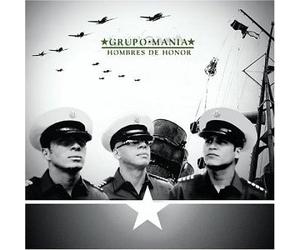 Grupo Mania - Hombres De Honor