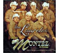 Grupo Montez De Durango - Laureles