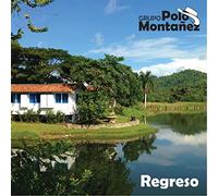 Grupo Polo Montanez - Regreso