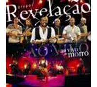 Grupo Revela o - Ao Vivo No Morro
