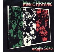 Grupo Sexo by Manic Hispanic (2005-08-29)