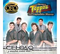 Grupo Toppaz De Reynaldo Flores - Celoso Y Muchos Exitos Mas: Linea De Oro